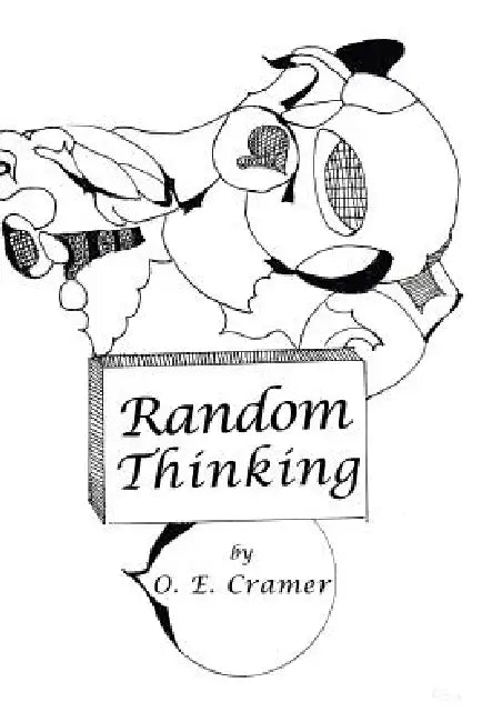 Random Thinking by O. E. Cramer