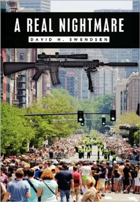 A Real Nightmare by David H. Swendsen