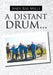A Distant Drum... by Andi Rae Mills