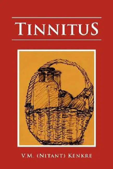 Tinnitus by V. M. (Nitant) Kenkre