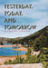 Yesterday, Today, and Tomorrow by Jr. Crawford William Atwell