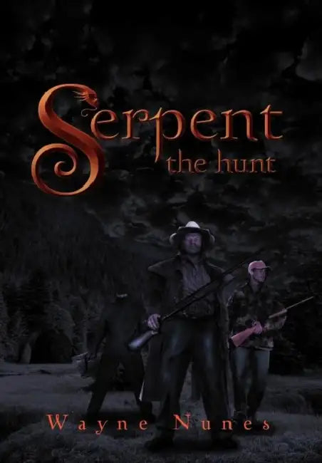Serpent: The Hunt by Wayne Nunes