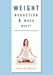 Weight Reduction & Much More!: With Theta Healing by Lorraine Knight