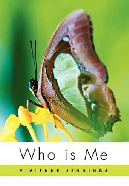 Who Is Me by Vivienne Jennings