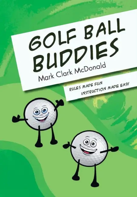 Golf Ball Buddies by Mark Clark McDonald