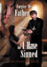 Forgive Me Father for I Have Sinned by Julia Villegas Phelps