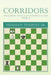 Corridors (the Geometry, Physics and Mathematics of Chess) Vol 1: (The Geometry, Physics and Mathematics of Chess) Vol 1 by Herman, Sr. Tolbert