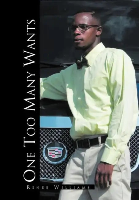 One Too Many Wants by Renee Williams