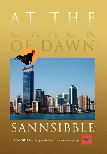At The Crack Of Dawn by Sannsibble
