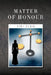 Matter of Honour by Siri Elag
