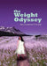 The Weight Odyssey: Journey from the Fat Self to the Authentic Self by Iris Canham-Gezane