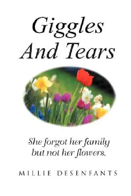 Giggles and Tears by Millie Desenfants