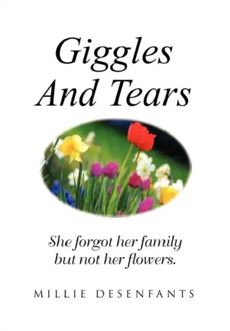 Giggles and Tears by Millie Desenfants