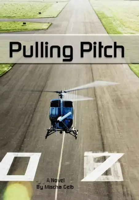 Pulling Pitch by Mischa Gelb