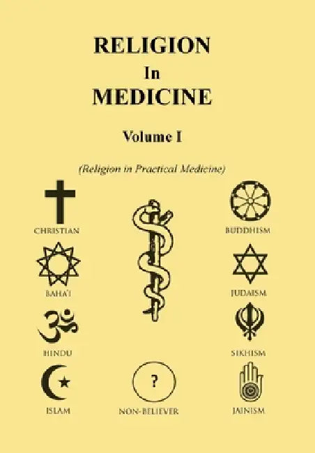 Religion in Medicine Volume I by John B. Dawson