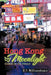 Hong Kong by Moonlight: Exiled to the Orient by O. F. Willisomhouse