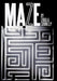 Maze by Linda A. Connelly