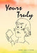 Yours Truly by Bob Sullivan