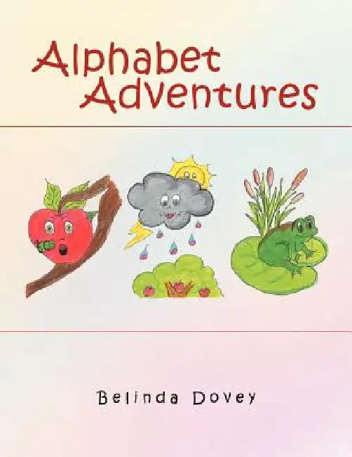 Alphabet Adventures by Belinda Dovey
