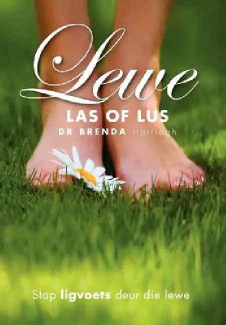 Lewe Las of Lus by Brenda Hattingh