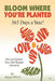 Bloom Where You're Planted by Jacques Wiesel