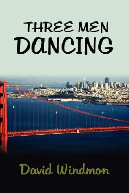 Three Men Dancing by David Windmon