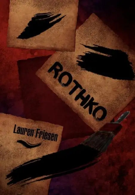 Rothko by Lauren Friesen