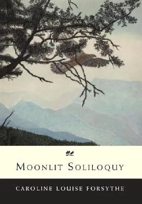 Moonlit Soliloquy by Caroline Louise Forsythe