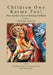 Children Owe Karma Too!: Nine Karmic Clues to Raising Children by Penny Rich