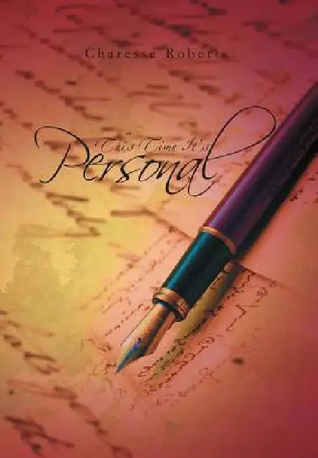This Time It's Personal by Charesse Roberts