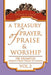 A Treasury of Prayer, Praise & Worship Vol.2 by Trevor M. Chase