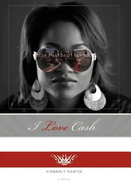 I Love Cash by Kimberly Maryie