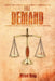 The Demand by William Monje