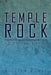 Temple Rock: A Science Fiction Epic by William Monje