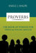 Proverbs: The Book of Wisdom for Teens & Young Adults by Emile J. Halpe