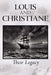 Louis and Christiane: Their Legacy by Bill Chaddock