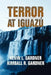 Terror at Iguaz by Kevin L. Gardner