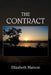 The Contract: Other Historical Fiction and Romance Novels by Elizabeth Matson