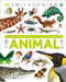 The Animal Book: A Visual Encyclopedia of Life on Earth by DK