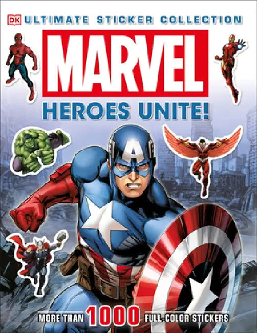 Marvel: Heroes Unite! by DK Publishing