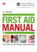 Acep First Aid Manual 5th Edition: The Step-By-Step Guide for Everyone by Dk