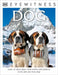 Eyewitness: Dog: Learn All about Dogsâ "From Wolves and Jackals to Family Pets and Show Dogs by Juliet Clutton-Brock