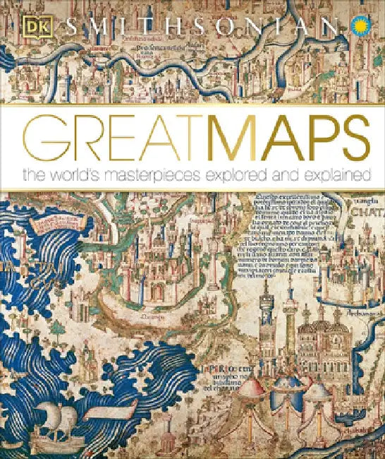 Great Maps: The World's Masterpieces Explored and Explained by Jerry Brotton