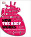 How the Body Works by DK