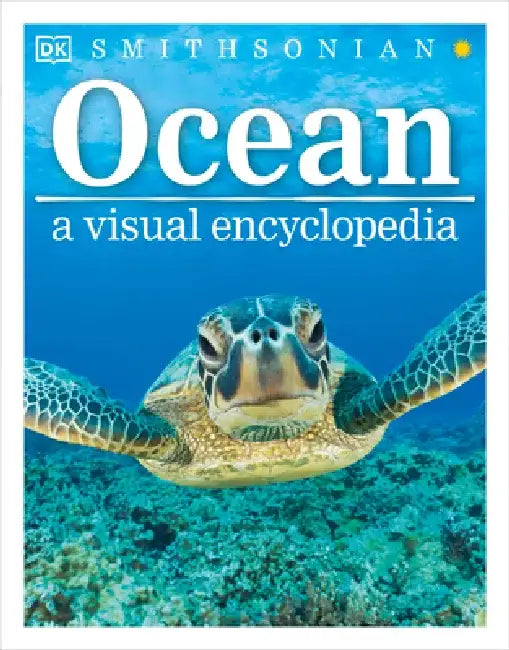 Ocean: A Visual Encyclopedia by DK