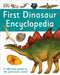 First Dinosaur Encyclopedia by Milenka Linneth; Parra Bernal, Leon Dario Argote Cusi