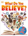 What Do You Believe?: Big Questions about Religion by Dk