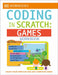 DK Workbooks: Coding in Scratch: Games Workbook by Jon Woodcock