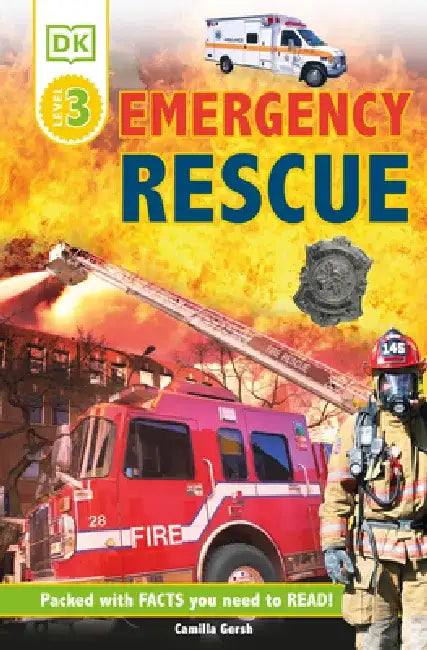 DK Readers L3: Emergency Rescue: Meet Real-Life Heroes! by Camilla Gersh