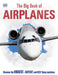 The Big Book of Airplanes by DK